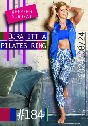 24/08/24 ÚJRA ITT A PILATES RING